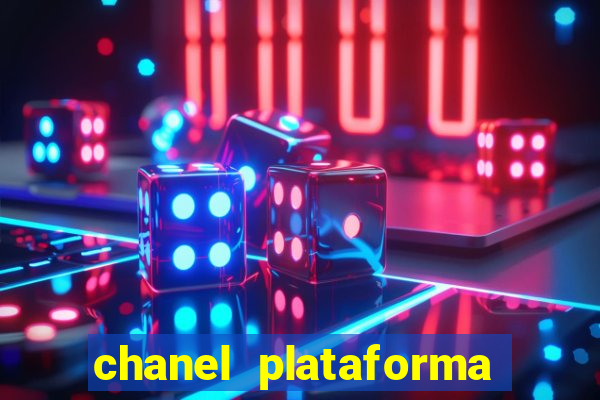 chanel plataforma de jogo